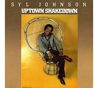 Johnson, Syl - Uptown Shakedown