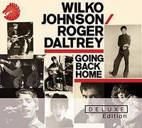 Johnson Wilko & Daltrey Roger - Going Back Home (Deluxe Edt.)