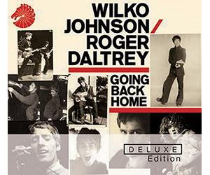 Johnson Wilko & Daltrey Roger - Going Back Home (Deluxe Edt.)