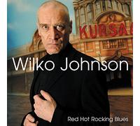 Wilko Johnson Red Hot Rocking Blues (CD) Album