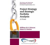 Johnson William H. Project Strategy and Strategic Portfolio Manageme (Tascabile)