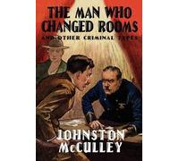 Johnston D McCulle The Man Who Changed Rooms and Other Criminal Type (Tascabile)