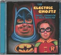 Johnston Daniel & Me - The Electric Ghosts