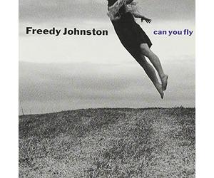 Johnston, Freedy - Can You Fly