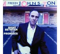 Johnston, Freedy - Right Between The Promises