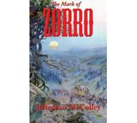 Johnston McCulley The Mark of Zorro (Copertina rigida)