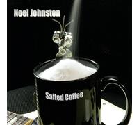 Johnston, Noel - Salted Coffee