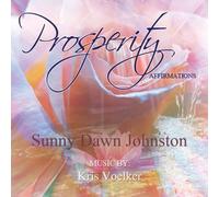 Johnston, Sunny Dawn - Prosperity Affirmations