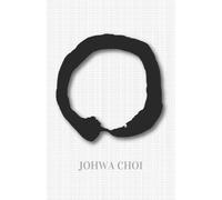 Johwa Choi Harmony Meditation (Tascabile)