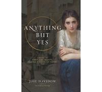 Joie Davidow Anything But Yes (Tascabile)