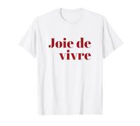 Joie de Vivre - Gioia di Vita Frase Francese Maglietta