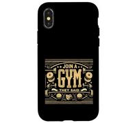 Join A Gym They Said Allenamento per l'esercizio fisico ||- Custodia per iPhone X/XS