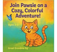 Join Pawsie on a Cozy, Colorful Adventure!: Explore, Imagine, and Color with Pawsie!
