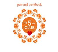 join the 5:am club: personal workbook
