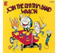Join The Rhythm Band Wagon