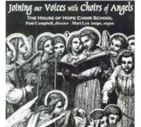 Joining Our Voices With Choirs of Angels