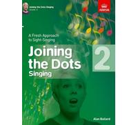 Alan Bullard Joining the Dots Singing, Grade 2 (Sheet Music)