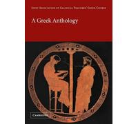 Joint Association Of Classical Teachers A Greek Anthology (Tascabile)