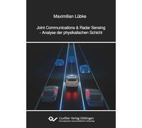 Joint Commuication & Radar Sensing - Analyse der physikalischen Schicht