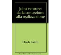 Joint venture: dalla concezione alla realizzazione
