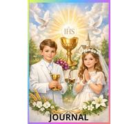 Joirnal , First Holy Communion: First Holy Communion Keepsake Journal , Catholic Gift for Boys and Girls Stani 301/01