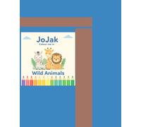 JoJak Colour me in: Wild Animals