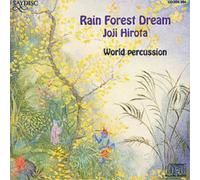 Joji Hirota Rain Forest Dream: World percussion (CD) Album