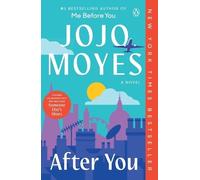 Jojo Moyes After You (Tascabile) Me Before You Trilogy
