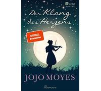 Jojo Moyes Gertrud Wittich Der Klang des Herzens (Tascabile)