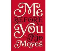 Jojo Moyes Me Before You (Tascabile)