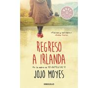 Jojo Moyes Regreso a Irlanda /Sheltering Rain (Tascabile)