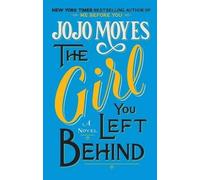 Jojo Moyes The Girl You Left Behind (Tascabile)