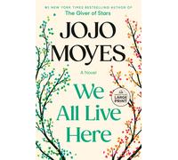 Jojo Moyes We All Live Here (Tascabile)