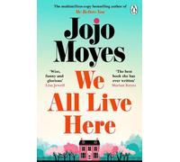 Jojo Moyes We All Live Here (Tascabile)