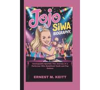 JOJO SIWA BIOGRAPHY: Unstoppable Sparkle: The Journey of a Performer Who Redefined Youth and Pop Culture