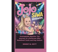 JOJO SIWA BIOGRAPHY: Unstoppable Sparkle: The Journey of a Performer Who Redefined Youth and Pop Culture