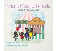 Jojo Yawson How to Deal with Kids (Copertina rigida)