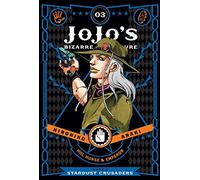 Hirohiko Araki JoJo's Bizarre Adventure: Part 3Stardust Cru (Copertina rigida)