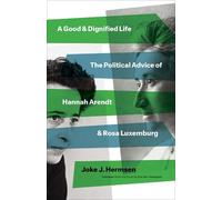 Joke J Hermsen A Good and Dignified Life (Copertina rigida)