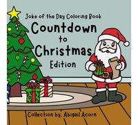 Joke of the Day Coloring Book: Countdown to Christmas Edition