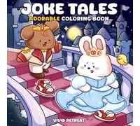 Joke Tales: A Coloring Book for Adults and Teens with Cute Animals and Playful Moments Inspired by Classic Stories for Relaxation