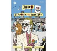 Joker. Strategia della tensione. Artist edition
