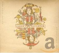 JOKER'S DAUGHTER - LAST LAUGH