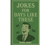 Jokes for Days Like These