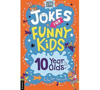 Jokes for Funny Kids: 10 Year Olds