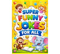 Jokes & Funny stories for ALL: A Smile on Every Page!