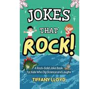 Jokes that Rock!: A Rock-Solid Joke Book for Kids Who Dig Science and Laughs