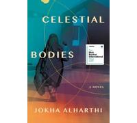 Jokha Alharthi Celestial Bodies (Tascabile)