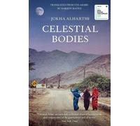 Jokha Alharthi Celestial Bodies (Tascabile)