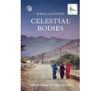 Jokha Alharthi Celestial Bodies (Tascabile)